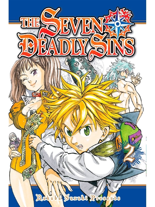 Title details for The Seven Deadly Sins, Volume 2 by Nakaba Suzuki - Available